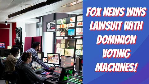 Fox News Loses In Court to Dominion Voting Machines But Wins On The Streets of America
