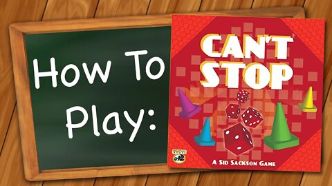 How to play Can't Stop