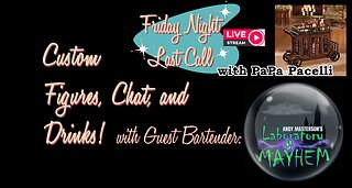 Last Call - Let's Talk Toys and Drink w/Andy Masterson