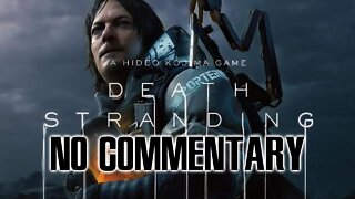 (Part 17) [No Commentary] Death Stranding - PS4 Gameplay
