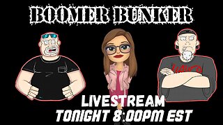 Boomer Bunker Primetime | Episode 160