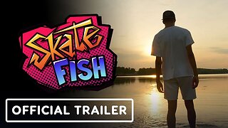 Skate Fish - Official Release Date Trailer