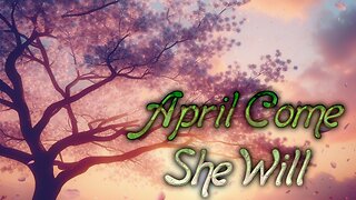 Cover of April Come She Will