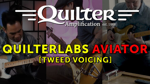 Quilter Labs | Aviator US Tweed Voicing Demo