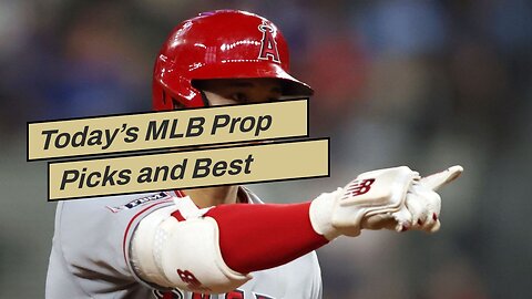 Today’s MLB Prop Picks and Best Bets: Production Day