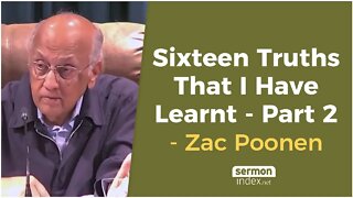 Sixteen Truths That I Have Learnt - Part 2 by Zac Poonen