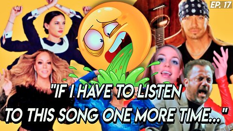 Ep. 16 Top 5 🤮 "If I EVER Have To Listen To This HORRIBLE Song. I Will..." 🤮