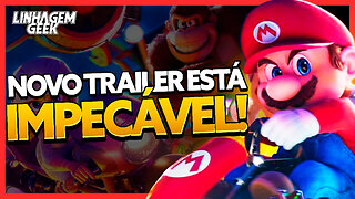 MARAVILHOSO! NOVO TRAILER DO MARIO É PURA NOSTALGIA!