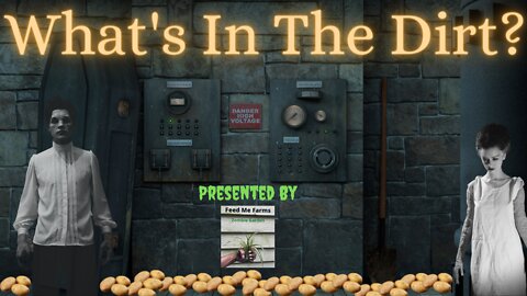 What's in the Dirt? Episode 1: Potatoes