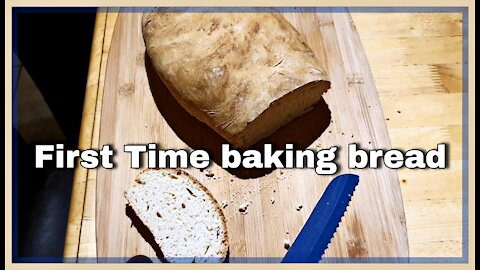 Baking bread for the first time