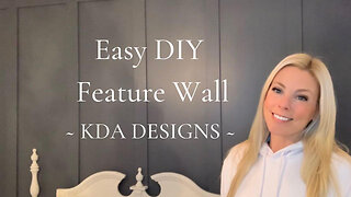 Easy DIY Feature Wall - KDA Designs