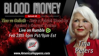 Blood Money Episode 49 w/ Tina Peters