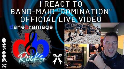 I react to Band-Maid "Domination" Official Live Video 🇯🇵 from "WORLD DOMINATION TOUR【進化"