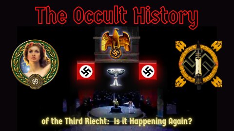 The Occult History of The Third Reich