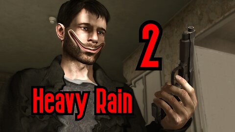 Heavy Rain (Part 2) | Almost Dying A Bunch