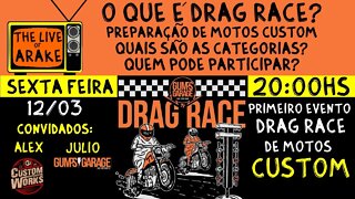 O que é DRAG RACE? Preparação de MOTOS CUSTOM, Quais são as categorias? Quem pode Participar?