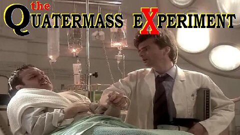 THE QUATERMASS EXPERIMENT 2005 BBC Live TV Broadcast Remake of the 1953 Original FULL MOVIE HD & W/S