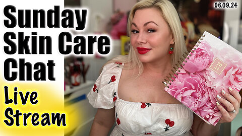 Live Sunday Skin Care Chat | Wannabe Beauty Guru | Code Jessica10 Saves you money