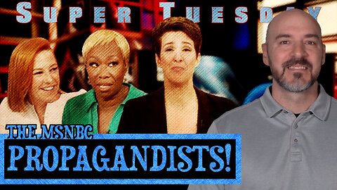 MSNBC Election Coverage: Embarrassingly Bad Propaganda!