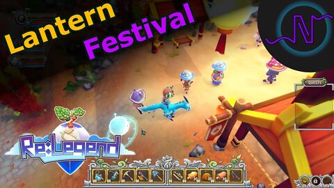 An Evening at the LANTERN FESTIVAL - Re:Legend - E45 Final