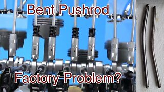 Bent Pushrod, Is GM engineering to blame?