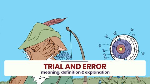 What is TRIAL AND ERROR?