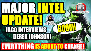 MAJOR INTEL UPDATE! Michael Jaco Interviews Derek Johnson This is Huge Folks! Hold On & GET READY!