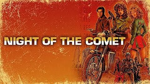 Night of the Comet (1984)