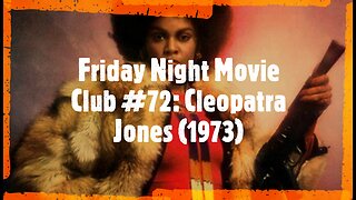Friday Night Movie Club #72: Cleopatra Jones (1973)