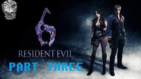 (PART 03) [Survivors Escape] Resident Evil 6 {Leon/Helena}