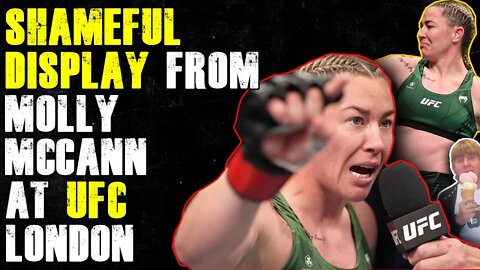 "SHAMEFUL" display from Molly McCann at UFC London !! UFC LONDON WAS CRINGE !