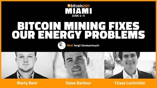 Bitcoin 2021: Bitcoin Mining Fixes Our Energy Problems