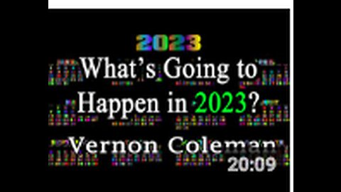 What’s going to happen in 2023? | Dr Vernon Coleman