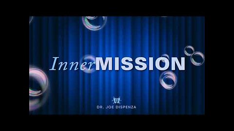 Dr. Joe Dispenza - Inner Mission Boxes Teaching and Meditation