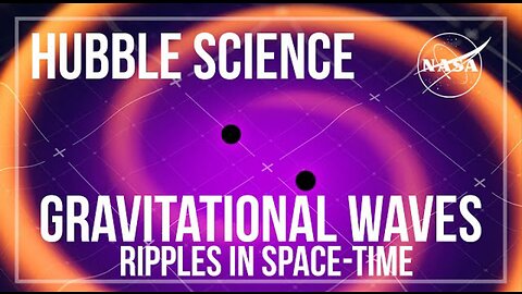 Gravitational Waves: Ripples In Space-Time