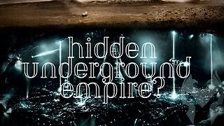 Hidden Underground Empire? (Truth Warrior)