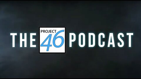 Project 46 Podcast