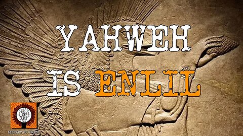 The God of the old Testament, Yahweh, is Enlil (the Eagle).