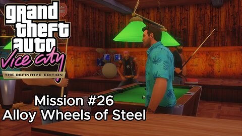 GTA Vice City Definitive Edition - Mission #26 - Alloy Wheels of Steel