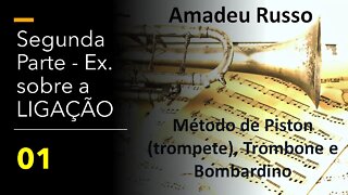 Método Amadeu Russo para Piston, Trombone e Bombardino - Segunda Parte - Ex. sobre a ligação 01