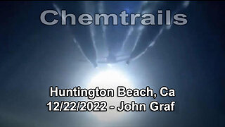 Chemtrails at Huntington Beach, CA - John Graff 12-22-22