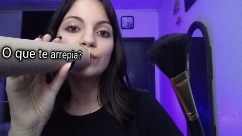 ASMR - Qual dos triggers te arrepia mais?