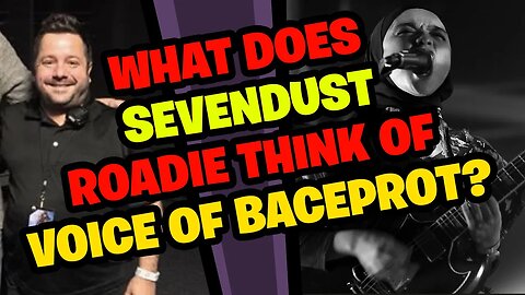 SEVENDUST Roadie Reacts to VOICE OF BACEPROT [VOB]!