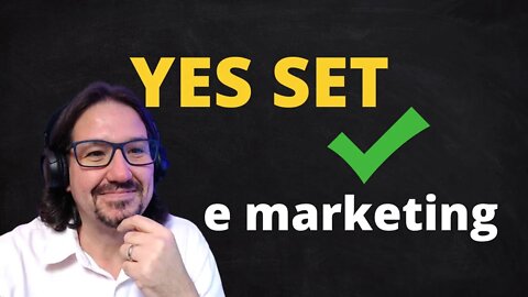 O YES SET e o marketing - Faz sentido? v11 - desafio 30 videos