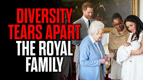 Diversity Tears Apart the Royal Family