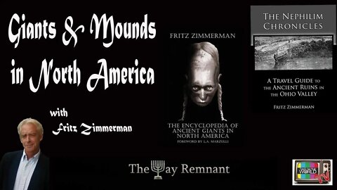 Giants & Mounds in North America with Special Guest Fritz Zimmerman