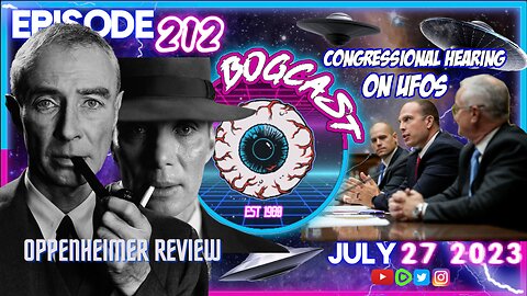 UFO Hearings Review, Oppenheimer Review, SDCC Review, Twitter Rebrand | #212: The Bogcast