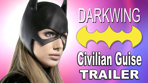 "Darkwing 3: Civilian Guise" Trailer