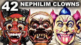 The NEPHILIM Looked Like CLOWNS - 42 - Rakshasa, Oni And Clowns