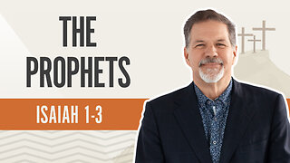 Bible Discovery, Isaiah 1-3 | The Prophets - June 28, 2024